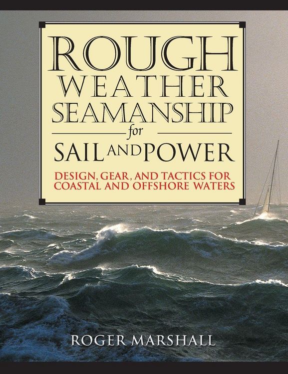 Produktbild: Rough Weather Seamanship for Sail and Power