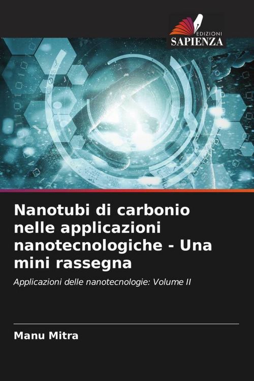 Produktbild: Nanotubi di carbonio nelle applicazioni nanotecnologiche - Una mini rassegna