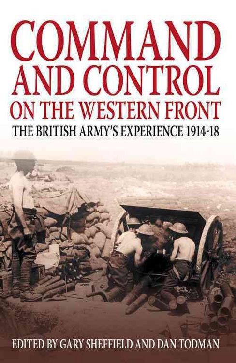 Produktbild: Sheffield, P: Command and Control on the Western Front