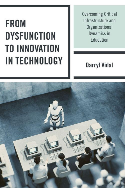 Produktbild: From Dysfunction to Innovation in Technology