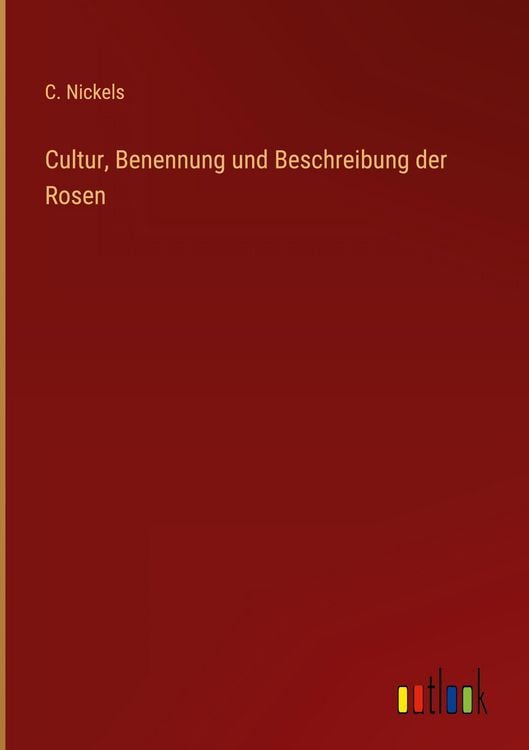 Produktbild: Cultur, Benennung und Beschreibung der Rosen
