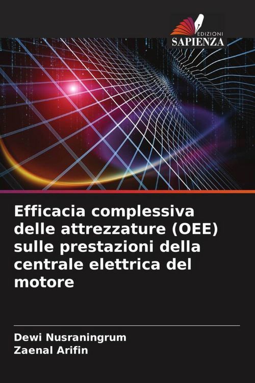 Produktbild: Efficacia complessiva delle attrezzature (OEE) sulle prestazioni della centrale elettrica del motore