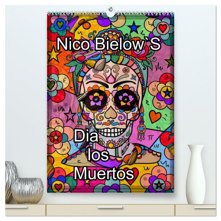 Produktbild: Nico Bielows Dia los Muertos (hochwertiger Premium Wandkalender 2026 DIN A2 hoch), Kunstdruck in Hochglanz
