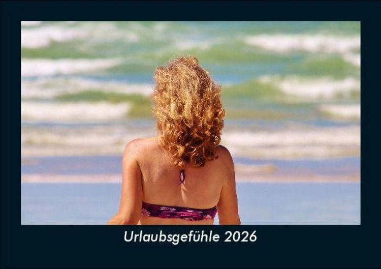 Produktbild: Urlaubsgef&uuml;hle 2026 Fotokalender DIN A5