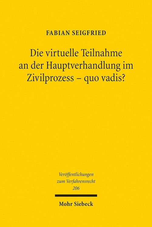 Produktbild: Die virtuelle Teilnahme an der Hauptverhandlung im Zivilprozess - quo vadis?