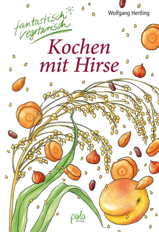 Produktbild: Kochen mit Hirse