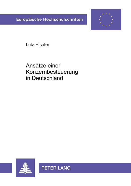 Produktbild: Ans&auml;tze einer Konzernbesteuerung in Deutschland