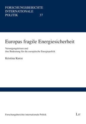Produktbild: Europas fragile Energiesicherheit