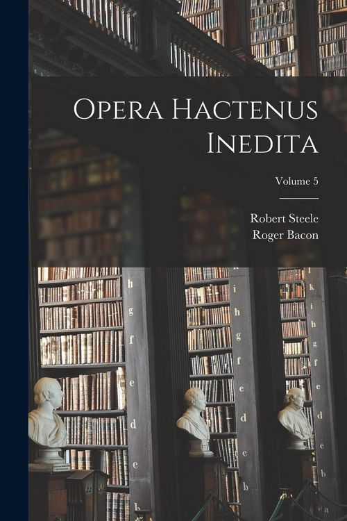 Produktbild: Opera hactenus inedita; Volume 5