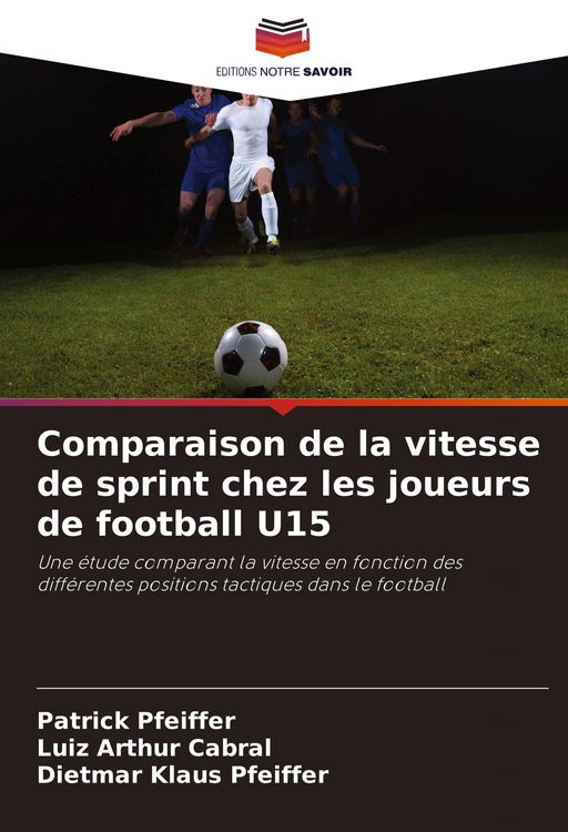 Produktbild: Comparaison de la vitesse de sprint chez les joueurs de football U15