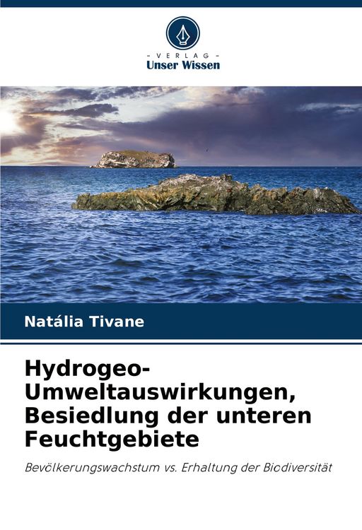 Produktbild: Hydrogeo-Umweltauswirkungen, Besiedlung der unteren Feuchtgebiete