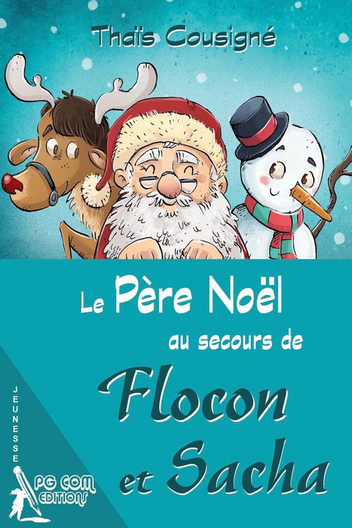 Produktbild: Le P&egrave;re No&euml;l au secours de Flocon et Sacha