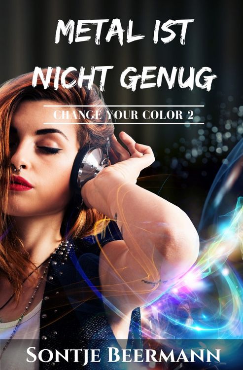 Produktbild: Change Your Color / Metal ist nicht genug