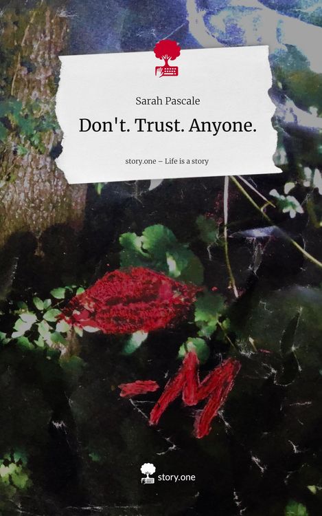 Produktbild: Don't. Trust. Anyone.. Life is a Story - story.one