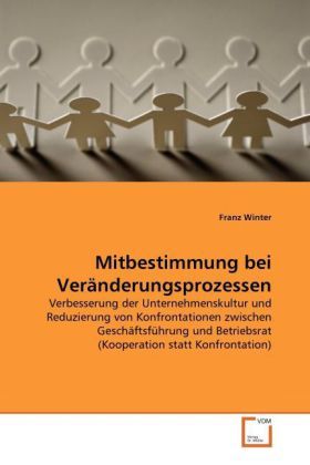 Produktbild: Winter, F: Mitbestimmung bei Ver&auml;nderungsprozessen