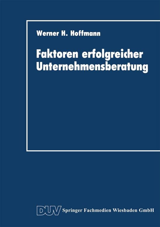 Produktbild: Faktoren erfolgreicher Unternehmensberatung