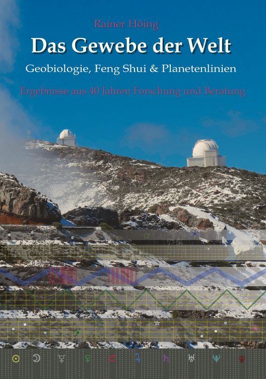 Produktbild: Das Gewebe der Welt - Geobiologie, Feng Shui & Planetenlinien