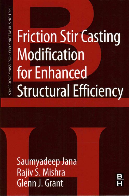 Produktbild: Friction Stir Casting Modification for Enhanced Structural Efficiency