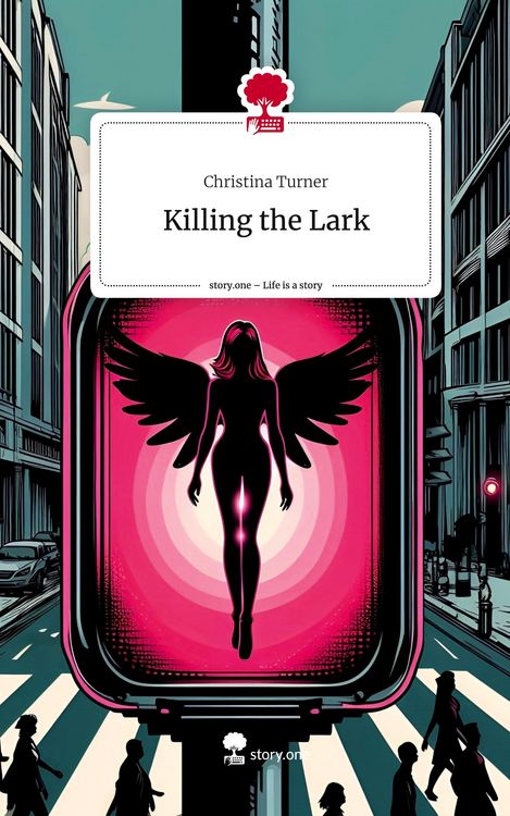 Produktbild: Killing the Lark. Life is a Story - story.one