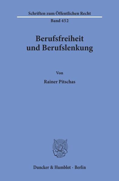Produktbild: Berufsfreiheit und Berufslenkung.