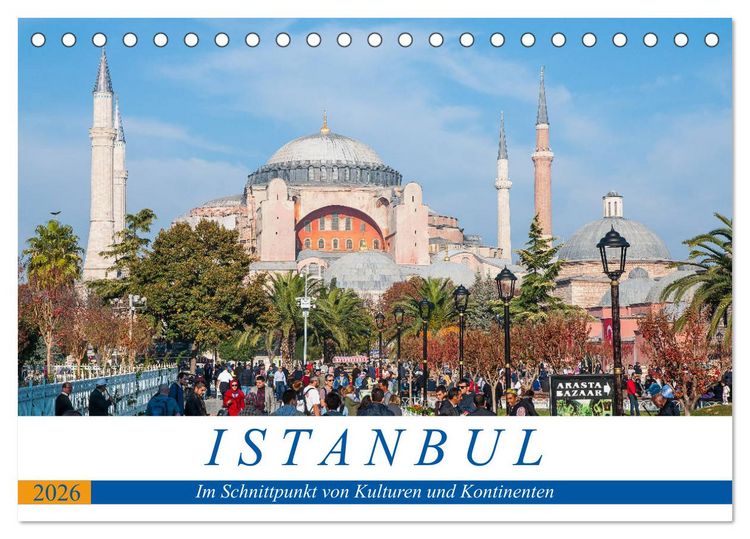 Produktbild: Istanbul - Im Schnittpunkt von Kulturen und Kontinenten (Tischkalender 2026 DIN A5 quer), CALVENDO Monatskalender