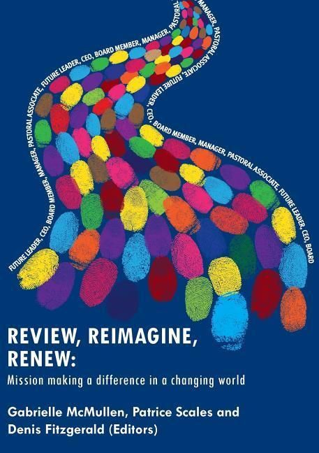 Produktbild: Review, Reimagine, Renew: Mission making a difference in a changing world