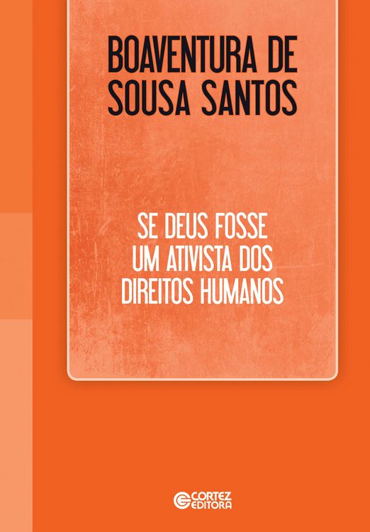 Produktbild: Se Deus fosse um ativista dos direitos humanos