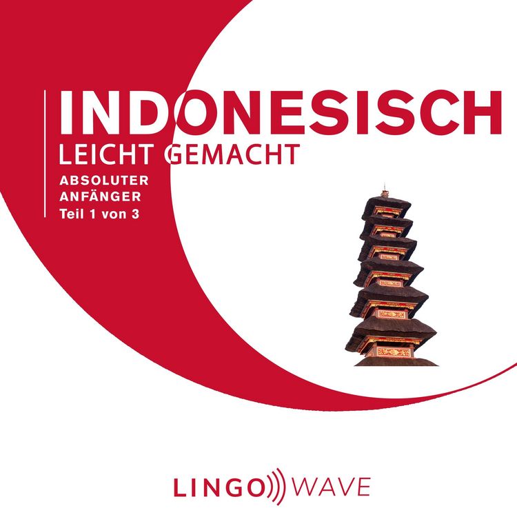 Produktbild: Indonesisch Leicht Gemacht - Absoluter Anf&auml;nger - Teil 1 von 3