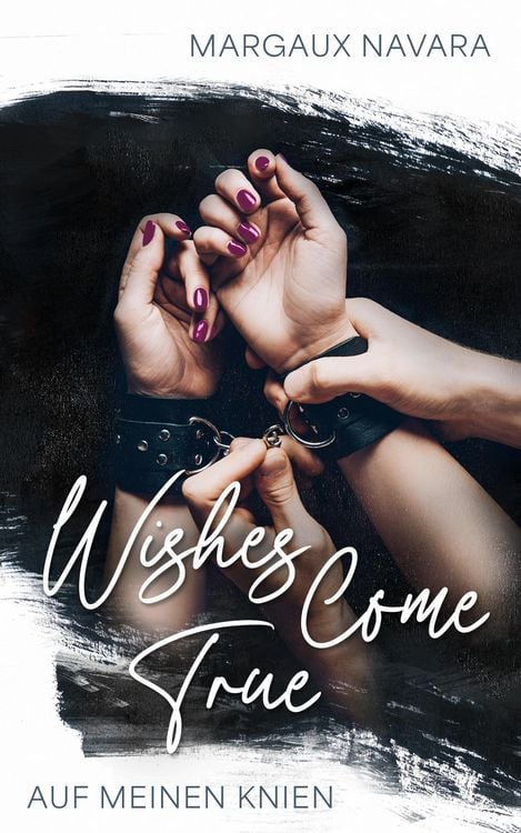 Produktbild: Wishes Come True: Auf meinen Knien