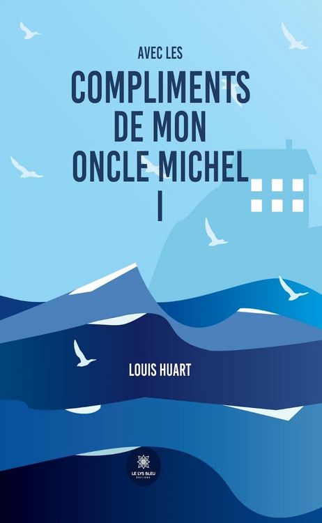 Produktbild: Avec les compliments de mon oncle Michel - Tome 1