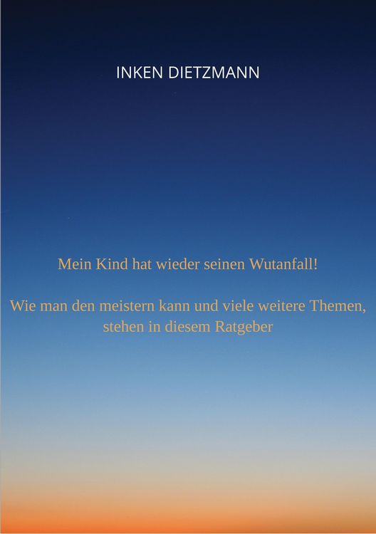 Produktbild: Mein Kind hat wieder seinen Wutanfall!