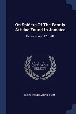 Produktbild: On Spiders Of The Family Attidae Found In Jamaica