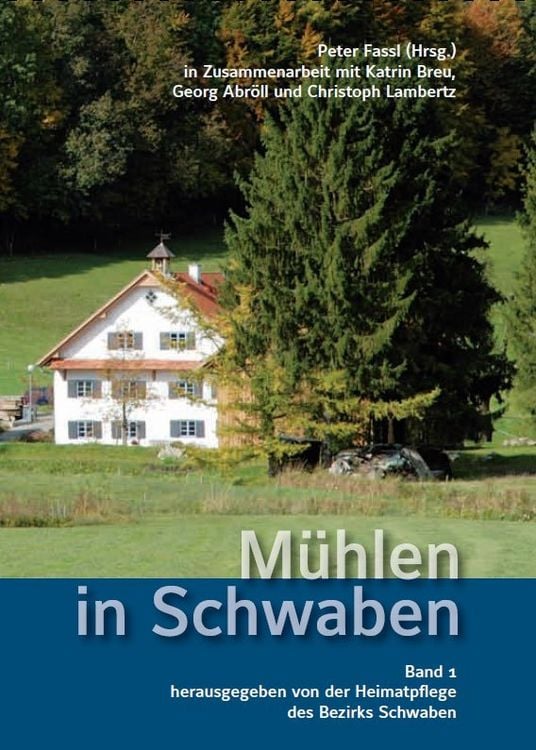 Produktbild: M&uuml;hlen in Schwaben &ndash; Band 1
