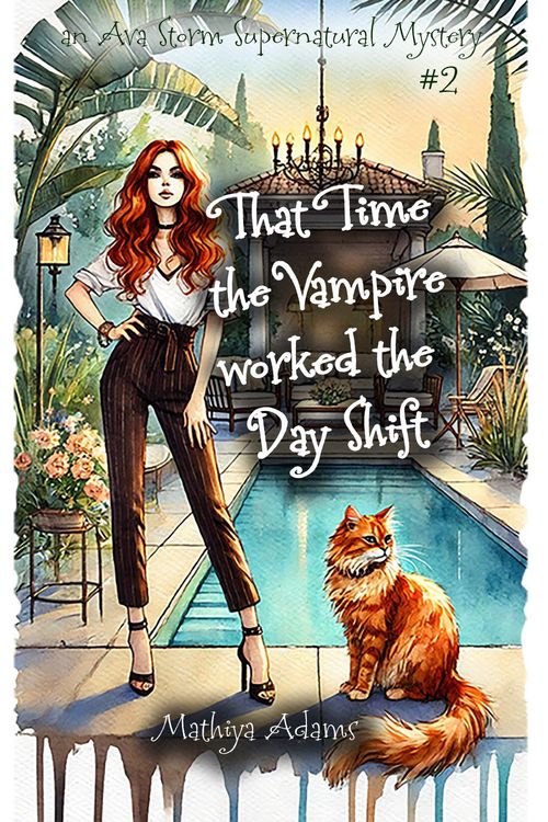 Produktbild: That Time The Vampire Worked The Day Shift (Ava Storm Supernatural Mystery, #2)