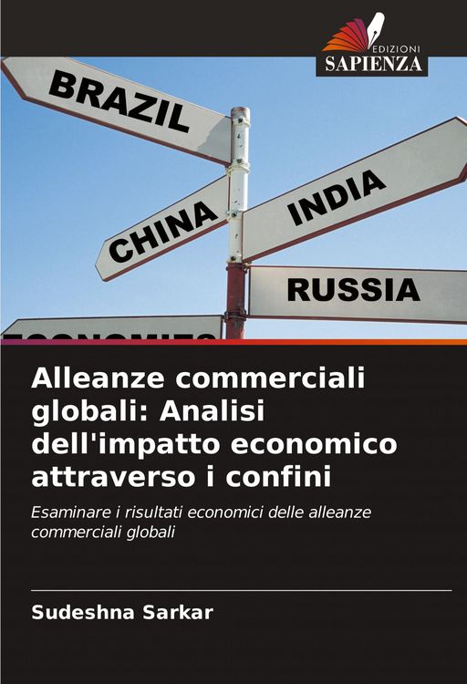 Produktbild: Alleanze commerciali globali: Analisi dell'impatto economico attraverso i confini