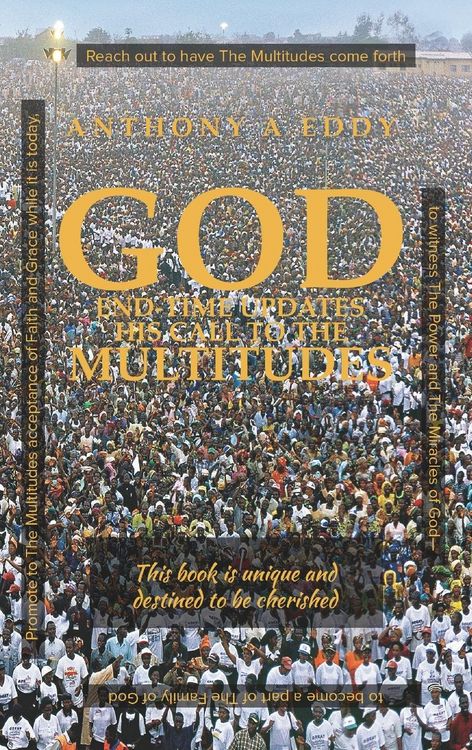 Produktbild: GOD End-time Updates His Call to The Multitudes