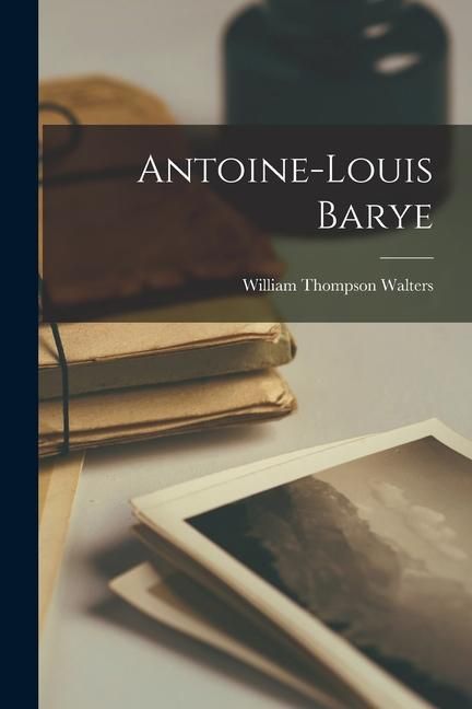 Produktbild: Antoine-louis Barye