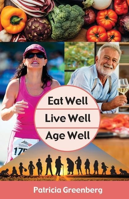 Produktbild: Eat Well, Live Well, Age Well