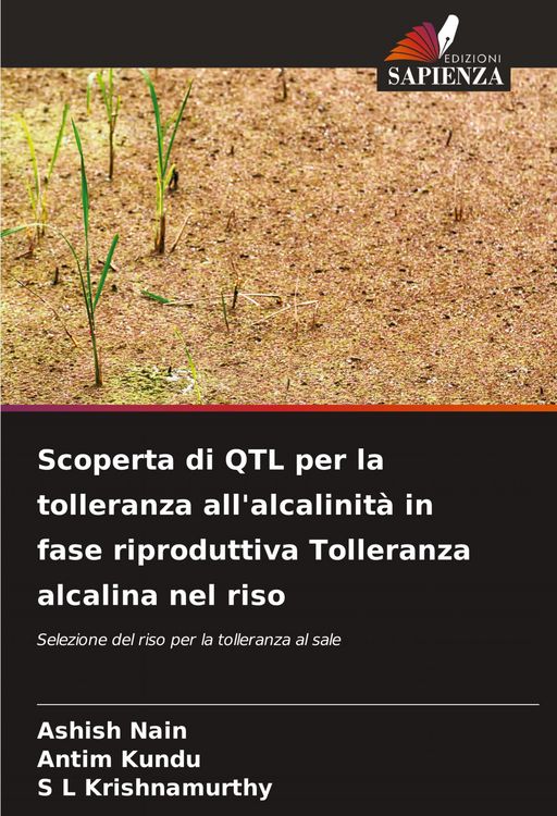Produktbild: Scoperta di QTL per la tolleranza all'alcalinit&agrave; in fase riproduttiva Tolleranza alcalina nel riso