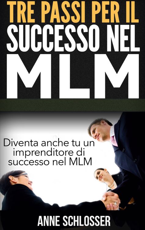 Produktbild: Tre passi per il successo nel MLM