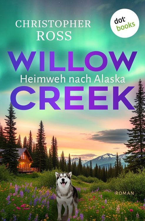 Produktbild: Willow Creek - Heimweh nach Alaska