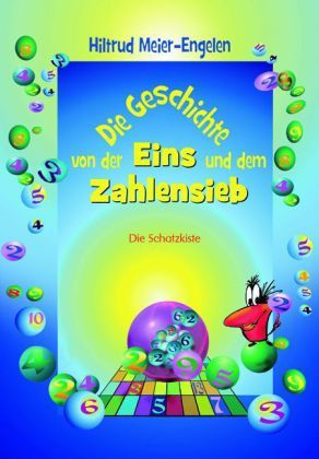 Produktbild: Die Geschichte von der Eins und dem Zahlensieb