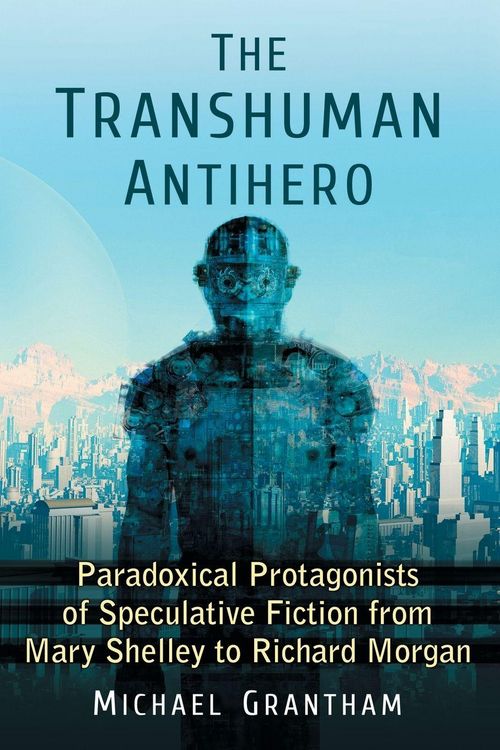 Produktbild: The Transhuman Antihero