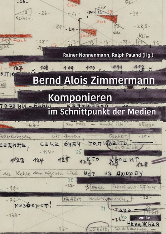 Produktbild: Bernd Alois Zimmermann. Komponieren im Schnittpunkt der Medien