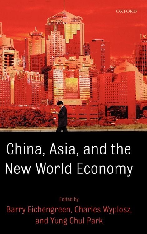 Produktbild: China, Asia, and the New World Economy