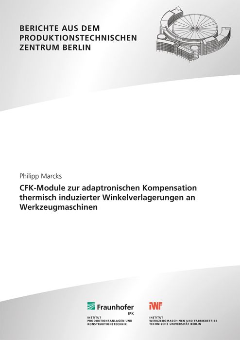 Produktbild: CFK-Module zur adaptronischen Kompensation thermisch induzierter Winkelverlagerungen an Werkzeugmaschinen