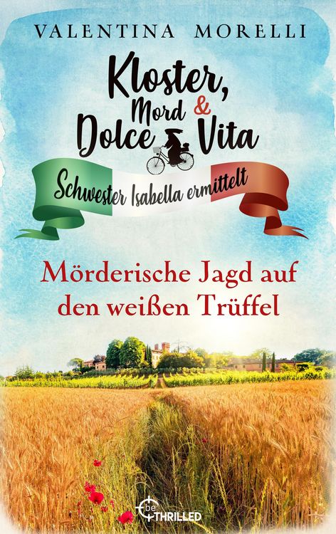 Produktbild: Kloster, Mord und Dolce Vita - M&ouml;rderische Jagd auf den Wei&szlig;en Tr&uuml;ffel