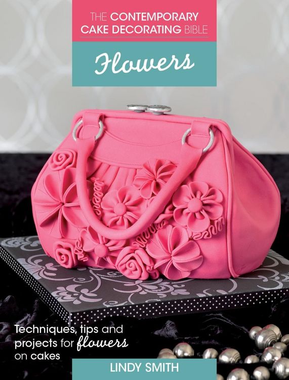 Produktbild: The Contemporary Cake Decorating Bible