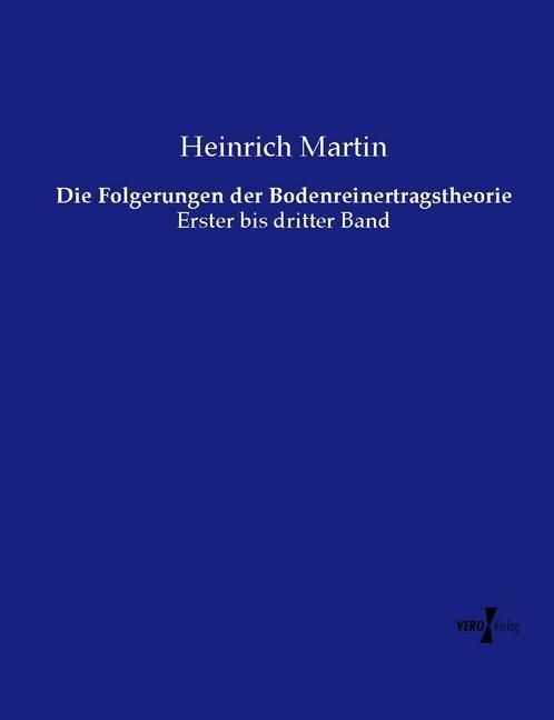 Produktbild: Die Folgerungen der Bodenreinertragstheorie