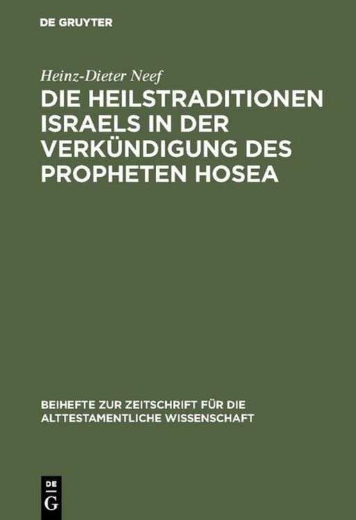Produktbild: Die Heilstraditionen Israels in der Verk&uuml;ndigung des Propheten Hosea